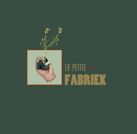 La petite Fabriek à Froyennes